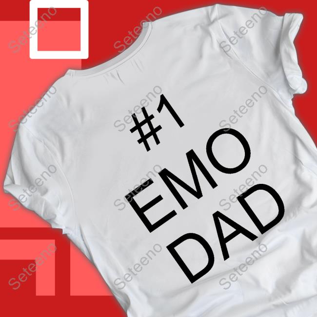 #1 Emo Dad Tee Shirts